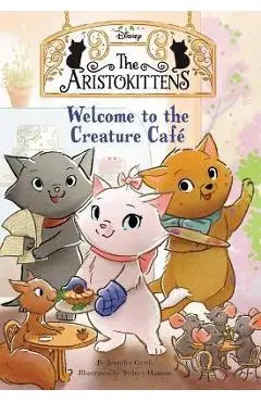 The Aristokittens #1: Welcome to the Creature Café - Jennifer Castle
