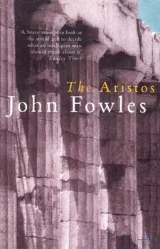 The Aristos, Paperback/John Fowles