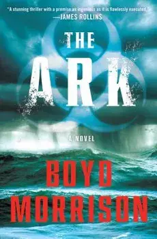 The Ark, Paperback/Boyd Morrison
