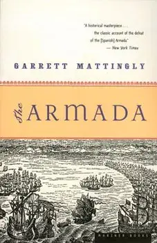 The Armada, Paperback/Garrett Mattingly