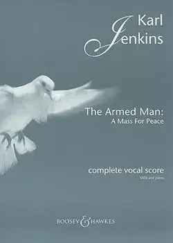 The Armed Man: A Mass for Peace, Paperback/Karl Jenkins