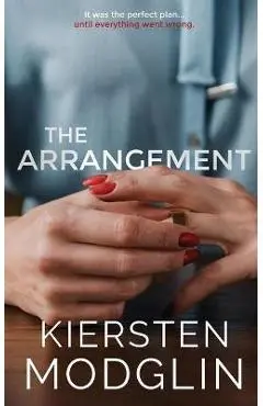 The Arrangement - Kiersten Modglin