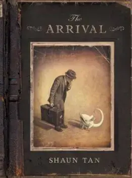 The Arrival, Hardcover/Shaun Tan
