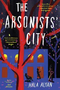 The Arsonists' City, Paperback/Hala Alyan
