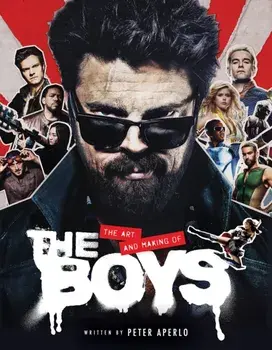 The Art and Making of The Boys, Hardback/Peter Aperlo