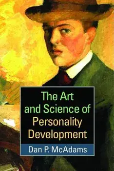 The Art and Science of Personality Development, Paperback/Dan P. McAdams
