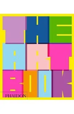 The Art Book, Revised Edition - Phaidon Editors