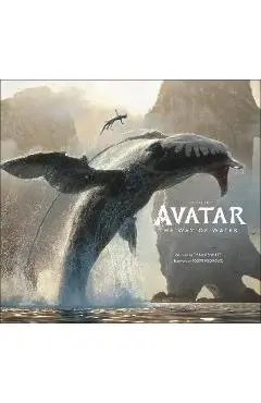 The Art of Avatar the Way of Water - Tara Bennett