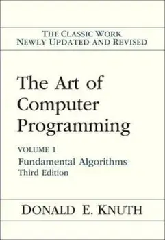 The Art of Computer Programming: Volume 1: Fundamental Algorithms, Hardcover (3rd Ed.)/Donald E. Knuth