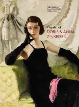The Art of Doris and Anna Zinkeisen, Hardback/Nicola Evans