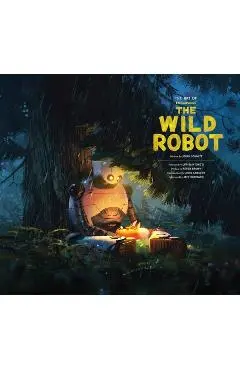 The Art of DreamWorks the Wild Robot - Jerry Schmitz