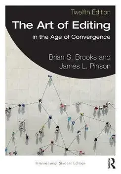 The Art of Editing. in the Age of Convergence International Student Edition, 12 New edition, Paperback/***