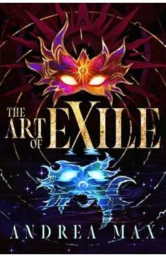 The Art of Exile - Andrea Max