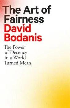 The Art of Fairness, Paperback/David Bodanis