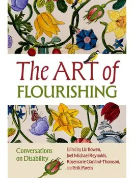 The Art of Flourishing. Conversations on Disability, Paperback/***