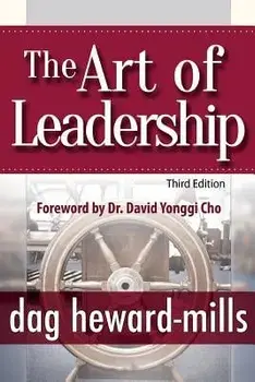 The Art of Leadership - 3rd Edition, Paperback (3rd Ed.)/Dag Heward-Mills