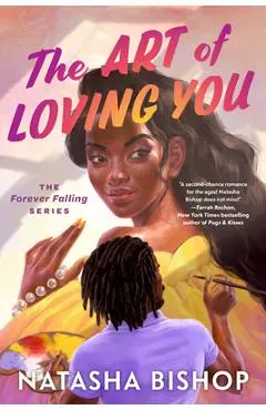The Art of Loving You: The Forever Falling Series - Natasha Bishop
