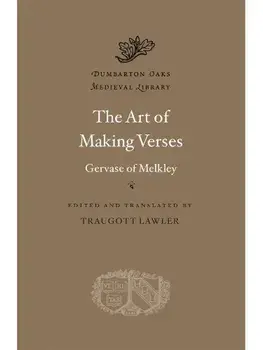 The Art of Making Verses, Hardback/Gervase of Melkley