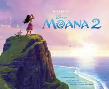 The Art of Moana 2, Hardback/Kalikolehua Hurley
