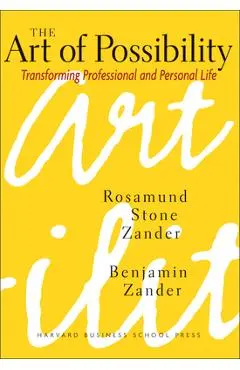 The Art of Possibility - Rosamund Stone Zander