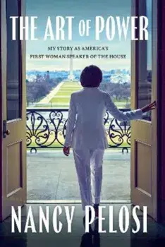 The Art of Power, Paperback/Nancy Pelosi