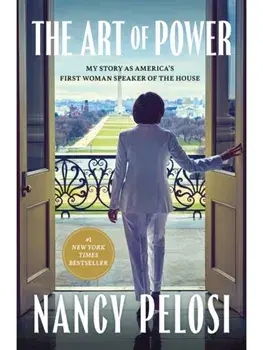 The Art of Power, Paperback/Nancy Pelosi