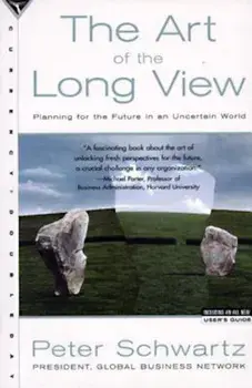 The Art of the Long View, Paperback/Peter Schwartz