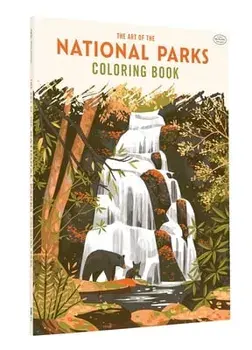 The Art of the National Parks Coloring Book, Paperback/Fifty-Nine Parks