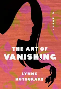 The Art of Vanishing, Paperback/Lynne Kutsukake