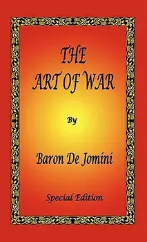 The Art of War by Baron de Jomini - Special Edition, Hardcover/Antoine Henri De Jomini