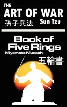 The Art of War by Sun Tzu & the Book of Five Rings by Miyamoto Musashi, Paperback/Sun Tzu