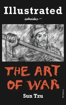 The Art of War: Special Edition Illustrated by Onésimo Colavidas, Hardcover/***