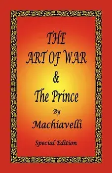 The Art of War & the Prince by Machiavelli - Special Edition, Paperback/Niccolo Machiavelli
