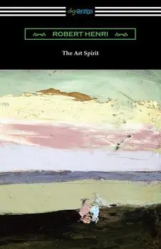 The Art Spirit, Paperback/Robert Henri