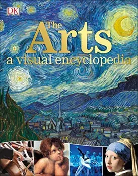The Arts: A Visual Encyclopedia, Paperback/Susie Hodge