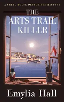 The Arts Trail Killer, Paperback/Emylia Hall