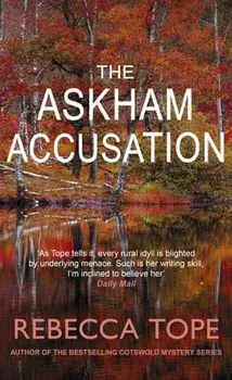 The Askham Accusation. A murder mystery in the heart of the English countryside, Hardback/Rebecca (Author) Tope