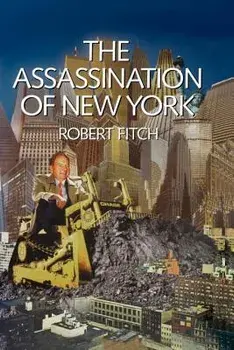 The Assassination of New York/Robert Fitch