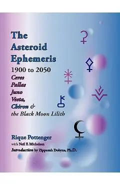 The Asteroid Ephemeris 1900 to 2050 - Rique Pottenger