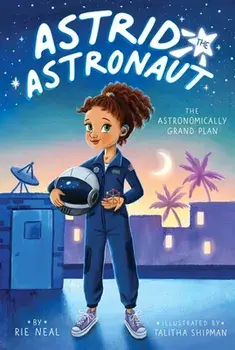 The Astronomically Grand Plan, Paperback/Rie Neal