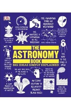 The Astronomy Book: Big Ideas Simply Explained - Dk