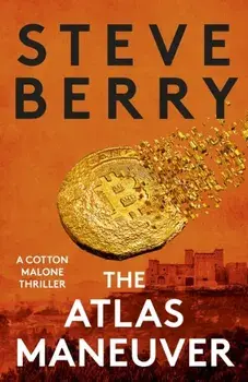 The Atlas Maneuver, Paperback/Steve Berry