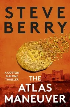 The Atlas Maneuver, Paperback/Steve Berry