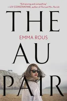 The Au Pair, Paperback/Emma Rous