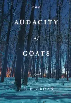 The Audacity of Goats, Paperback/J. F. Riordan