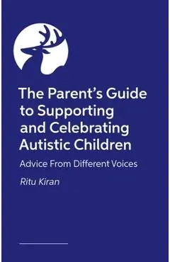 The Autism Parents' Club: Simple Strategies for Managing Common Challenges - Ritu Kiran
