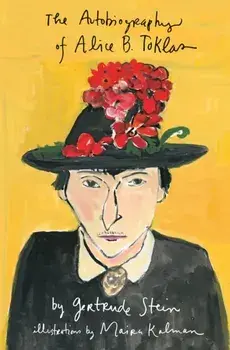The Autobiography of Alice B. Toklas Illustrated, Hardcover/Gertrude Stein
