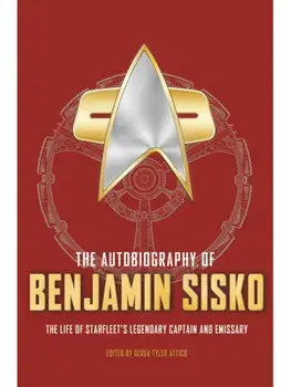 The Autobiography of Benjamin Sisko, Paperback/Derek Tylor Attico