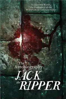 The Autobiography of Jack the Ripper, Paperback/James Carnac
