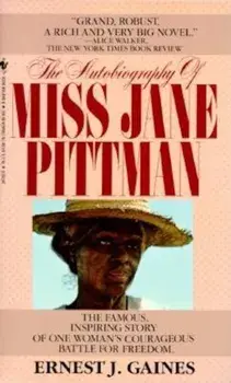 The Autobiography of Miss Jane Pittman, Paperback/Ernest J. Gaines